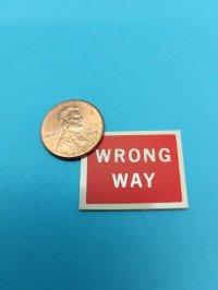Wrong Way Sign (Laminated)